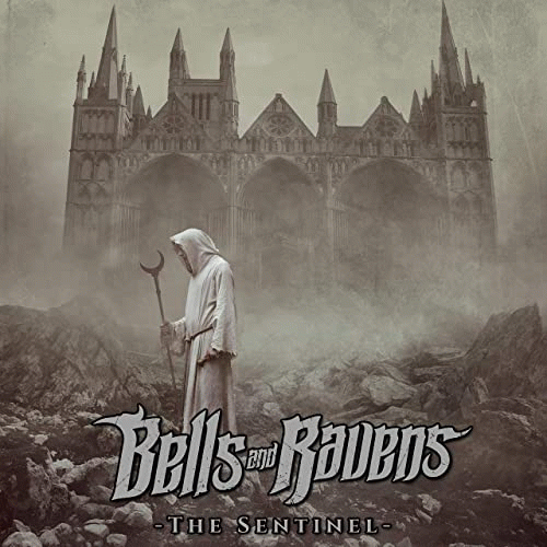 Bells And Ravens : The Sentinel